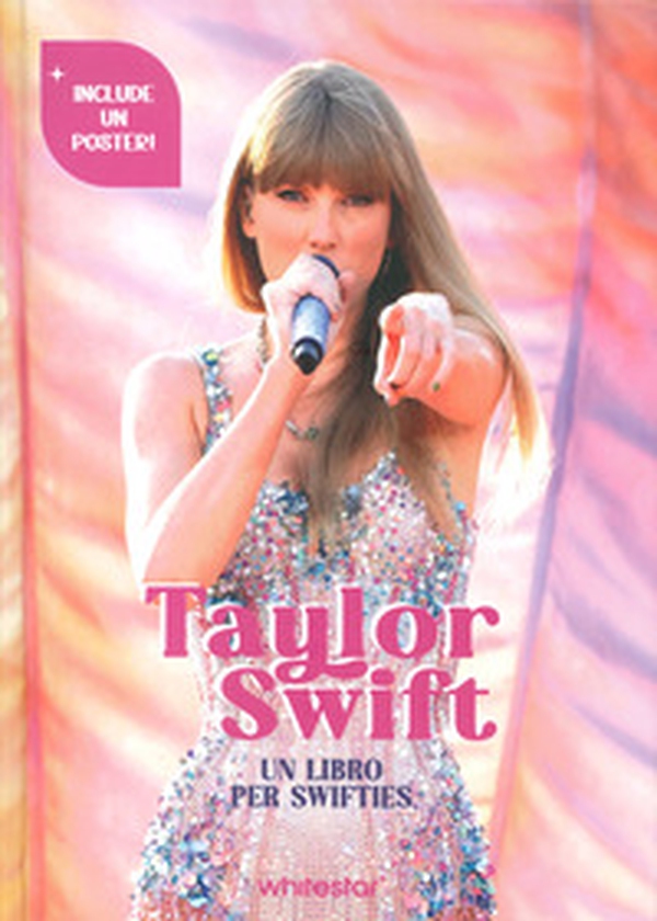 Taylor Swift. Un libro per swifties - Librerie.coop Taylor Swift. Un libro per swifties - Librerie.coop