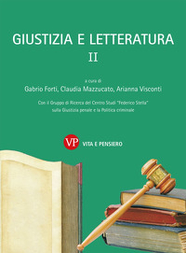 Giustizia e letteratura - Vol. 2 - Librerie.coop Giustizia e letteratura - Vol. 2 - Librerie.coop