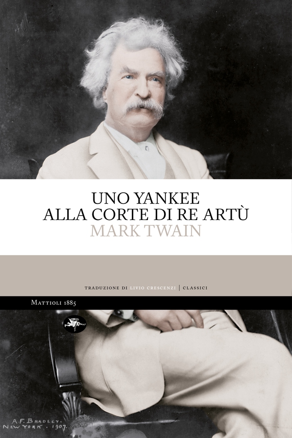 Uno yankee alla corte di re Artù - Librerie.coop Uno yankee alla corte di re Artù - Librerie.coop