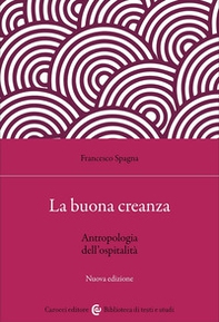 La buona creanza. Antropologia dell'ospitalità - Librerie.coop
