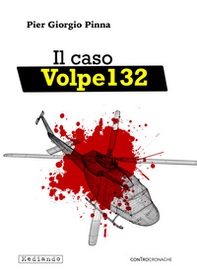 Il caso Volpe 132. Libro bianco su un volo nero - Librerie.coop