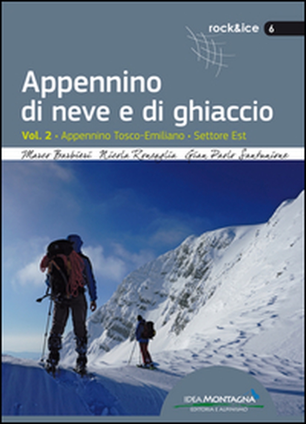 Appennino di neve e di ghiaccio - Vol. 2 - Librerie.coop Appennino di neve e di ghiaccio - Vol. 2 - Librerie.coop