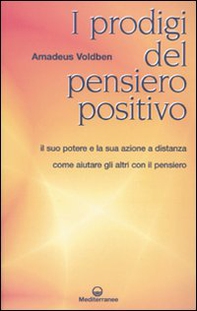 I prodigi del pensiero positivo - Librerie.coop