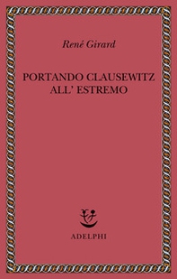 Portando Clausewitz all'estremo - Librerie.coop