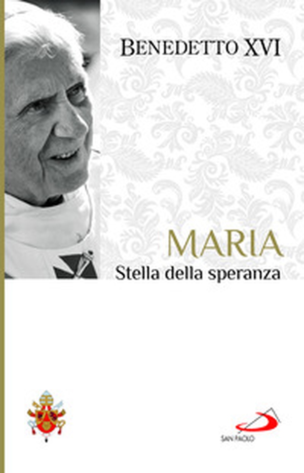 Maria. Stella della speranza - Librerie.coop Maria. Stella della speranza - Librerie.coop