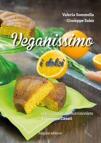 Veganissimo. I dolci - Librerie.coop