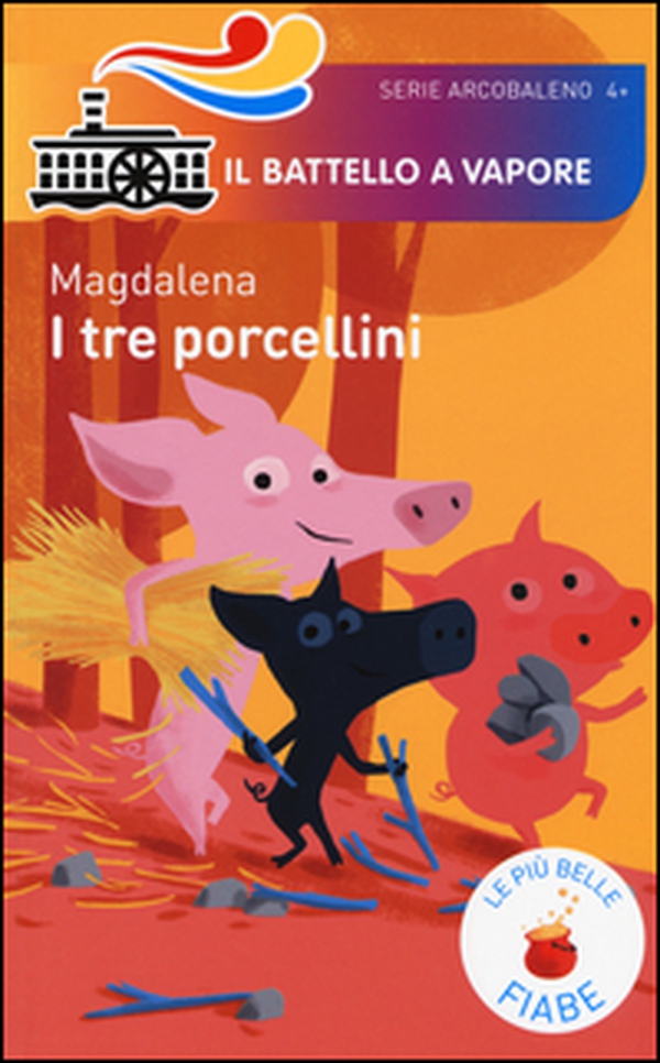 I tre porcellini. Le più belle fiabe - Librerie.coop I tre porcellini. Le più belle fiabe - Librerie.coop