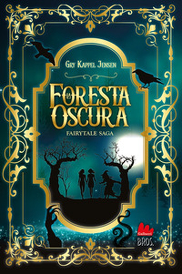 La foresta oscura. Fairytale - Vol. 1 - Librerie.coop La foresta oscura. Fairytale - Vol. 1 - Librerie.coop