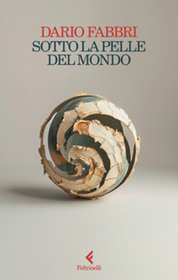 Sotto la pelle del mondo - Librerie.coop Sotto la pelle del mondo - Librerie.coop
