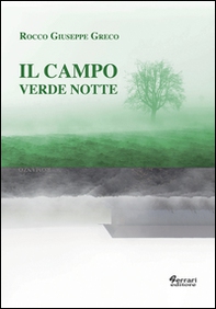 Il campo verde notte - Librerie.coop