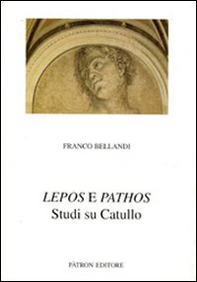 Lepos e Pathos. Studi su Catullo - Librerie.coop