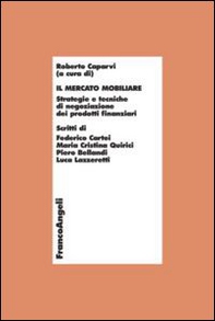 Il mercato mobiliare. Strategie e tecniche di negoziazione dei prodotti finanziari - Librerie.coop