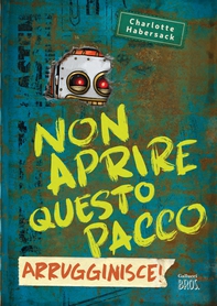 Non aprire questo pacco. Arrugginisce! - Librerie.coop