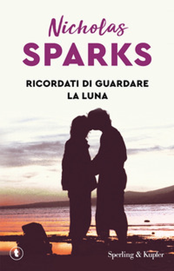 Ricordati di guardare la luna - Librerie.coop Ricordati di guardare la luna - Librerie.coop