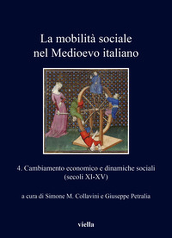 La mobilità sociale nel Medioevo italiano - Librerie.coop La mobilità sociale nel Medioevo italiano - Librerie.coop