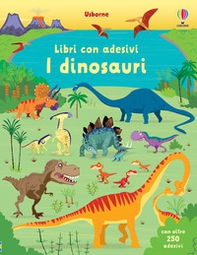 I dinosauri. Con adesivi - Librerie.coop