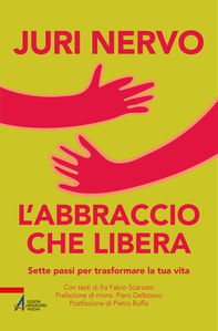 L'abbraccio che libera - Librerie.coop