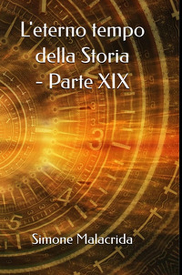 L'eterno tempo della Storia - Vol. 19 - Librerie.coop