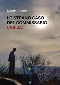 Lo strano caso del commissario Cirillo - Librerie.coop