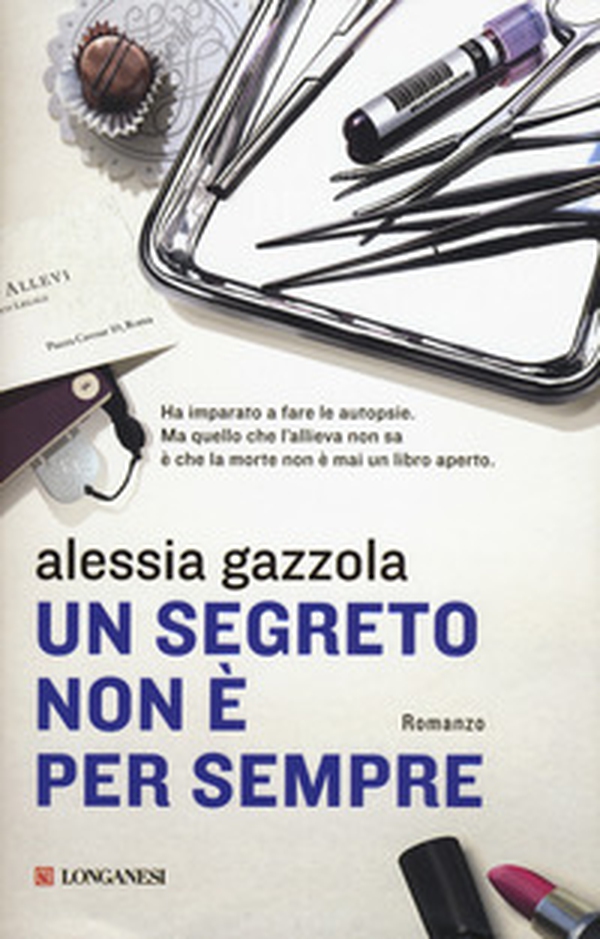 Un segreto non è per sempre - Librerie.coop Un segreto non è per sempre - Librerie.coop