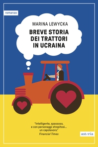 Breve storia dei trattori in Ucraina - Librerie.coop