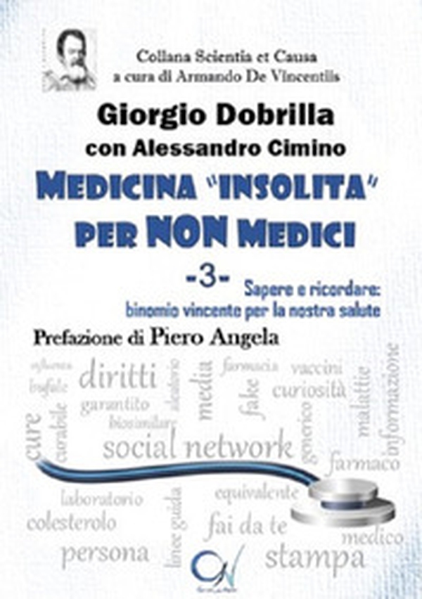 Medicina «insolita» per non medici - Vol. 3 - Librerie.coop Medicina «insolita» per non medici - Vol. 3 - Librerie.coop