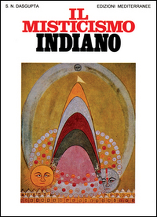 Il misticismo indiano - Librerie.coop Il misticismo indiano - Librerie.coop