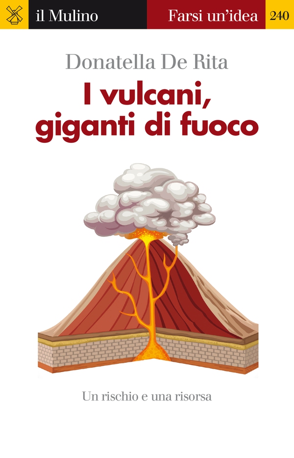 I vulcani, giganti di fuoco - Librerie.coop I vulcani, giganti di fuoco - Librerie.coop