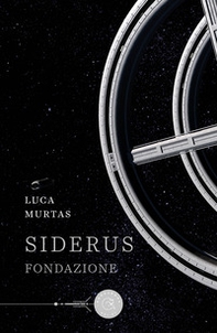 Siderus. Fondazione - Librerie.coop
