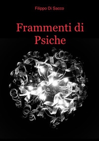 Frammenti di Psiche - Librerie.coop Frammenti di Psiche - Librerie.coop