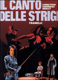 Tranelli. Il canto delle strigi - Librerie.coop