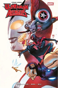 Ultraman x Avengers. i più potenti eroi del Giappone - Librerie.coop Ultraman x Avengers. i più potenti eroi del Giappone - Librerie.coop