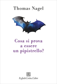 Cosa si prova a essere un pipistrello? - Librerie.coop