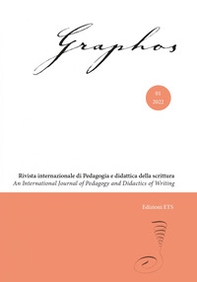 Graphos. Rivista internazionale di pedagogia e didattica della scrittura - Vol. 1 - Librerie.coop
