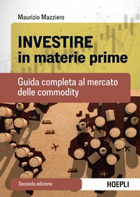 Investire in materie prime - Librerie.coop Investire in materie prime - Librerie.coop