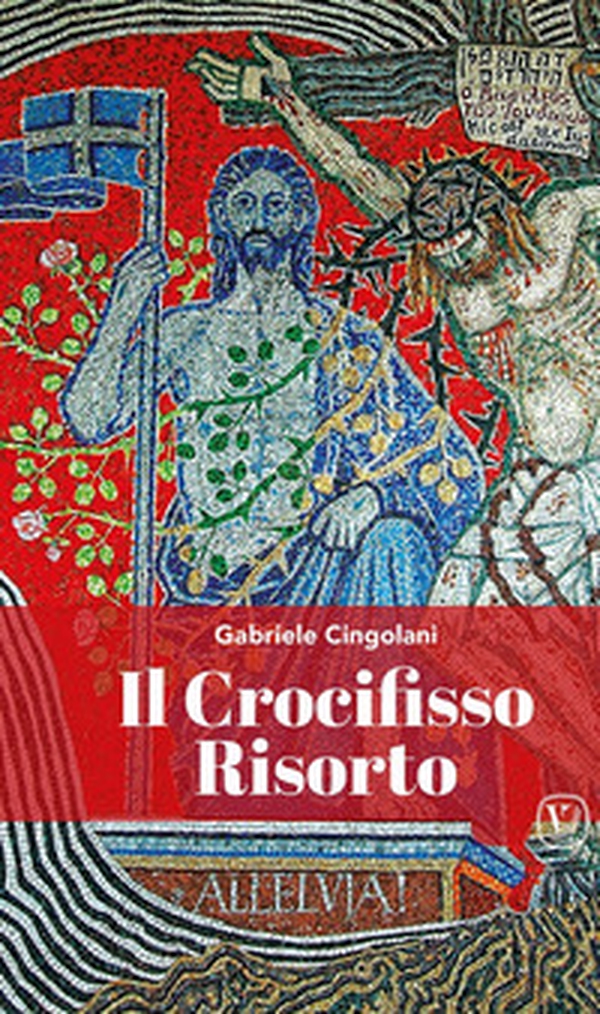Il Crocifisso risorto - Librerie.coop Il Crocifisso risorto - Librerie.coop