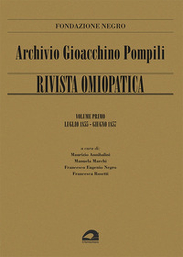 Archivio Gioacchino Pompili. Rivista omiopatica - Vol. 1 - Librerie.coop Archivio Gioacchino Pompili. Rivista omiopatica - Vol. 1 - Librerie.coop