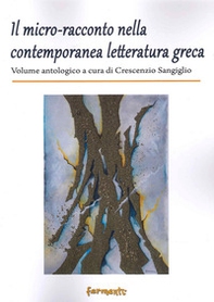 Il micro-racconto nella contemporanea letteratura greca - Librerie.coop