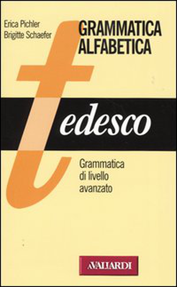 Tedesco. Grammatica di livello avanzato - Librerie.coop Tedesco. Grammatica di livello avanzato - Librerie.coop