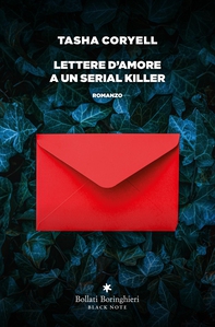 Lettere d'amore a un serial killer - Librerie.coop