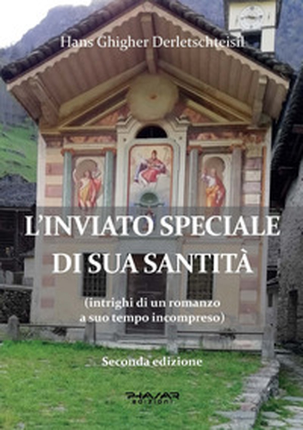 L'inviato speciale di Sua Santità (intrighi di un romanzo a suo tempo incompreso) - Librerie.coop L'inviato speciale di Sua Santità (intrighi di un romanzo a suo tempo incompreso) - Librerie.coop