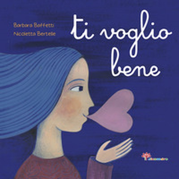 Ti voglio bene - Librerie.coop Ti voglio bene - Librerie.coop