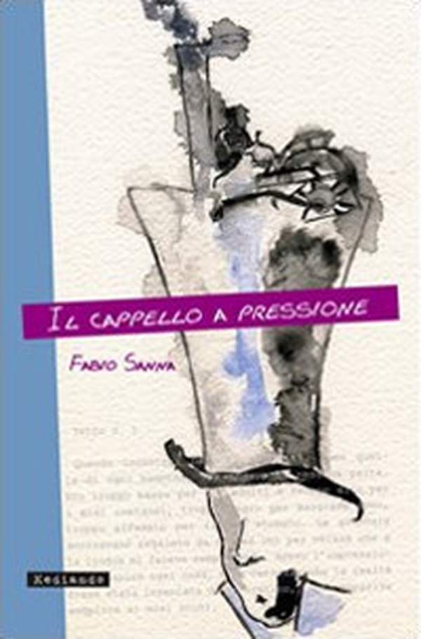 Il cappello a pressione - Librerie.coop Il cappello a pressione - Librerie.coop
