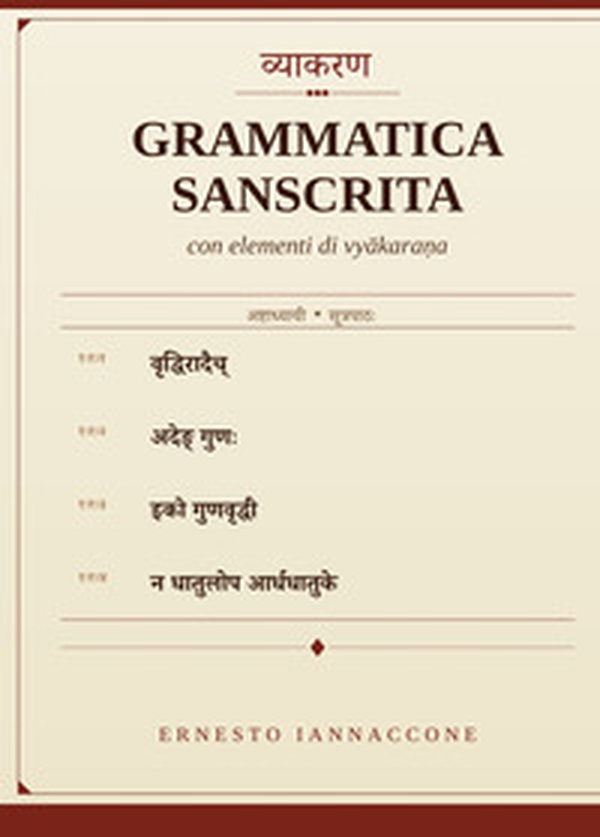 Grammatica sanscrita con elementi di vyakarana - Librerie.coop