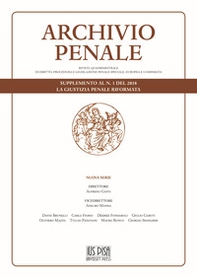 Archivio penale. Rivista quadrimestrale di diritto, procedura e legislazione penale, speciale, europea e comparata (2018). La giustizia penale riformata. Supplemento - Librerie.coop