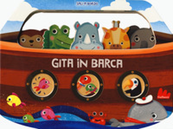 Gita in barca. Sali a bordo - Librerie.coop Gita in barca. Sali a bordo - Librerie.coop