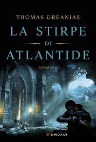 La stirpe di Atlantide - Librerie.coop La stirpe di Atlantide - Librerie.coop
