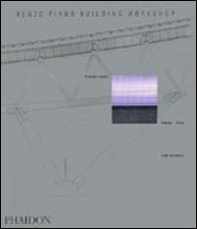 Renzo Piano Building Workshop. Opera completa - Librerie.coop