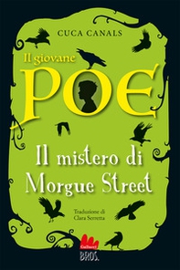 Il giovane Poe. Il mistero di Morgue street - Librerie.coop