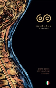 Symphony of the cells. Libro delle applicazioni - Librerie.coop